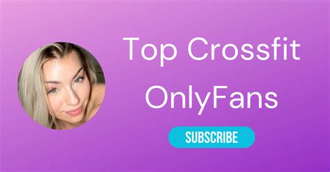 crossfit onlyfans girls|Top 10 Crossfit OnlyFans & Sexiest Crossfit Athlete。